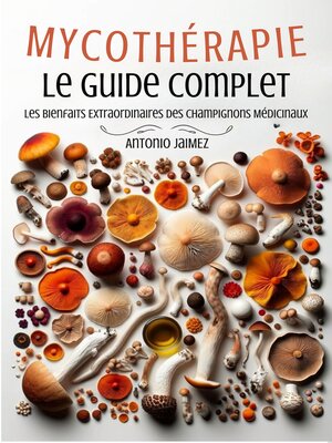 cover image of Mycothérapie, Le Guide Complet